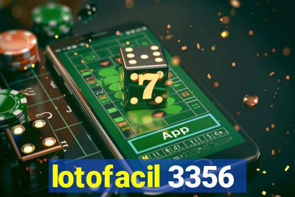 lotofacil 3356